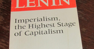 Vladimir Ilyich Lenin: Imperialism, the Highest Stage of Capitalism