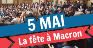 LA FETE A MACRON AG logistique du 24/04/2018 Bourse du travail Paris