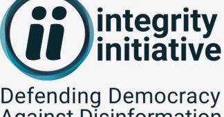 Newly Released ‘Integrity Initiative’ Papers Include Proposal For Large Disinformation Campaigns