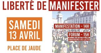 Manifestation pour la liberté de manifester – Samedi 13 avril rassemblements partout en France