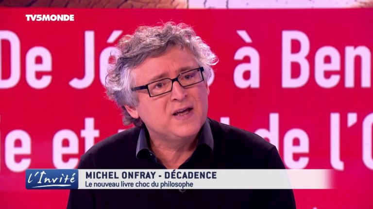 Michel ONFRAY: “Notre civilisation est en pleine décadence”
