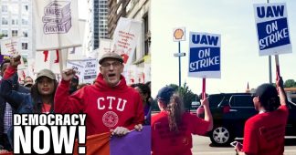 Chicago Teachers and UAW Members Show That Labor Movement Is Back After “Decades of Concessions”