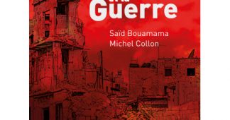 La gauche et la guerre. Analyse d’une défaite idéologique. Michel Collon et Saïd Bouamama