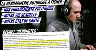 UN DÉCRET AUTORISE LE FICHAGE D’OPINIONS POLITIQUES, LES ORIENTATIONS SEXUELLES, PHILOSOPHIQUES, RELIGIEUSES, ETC…