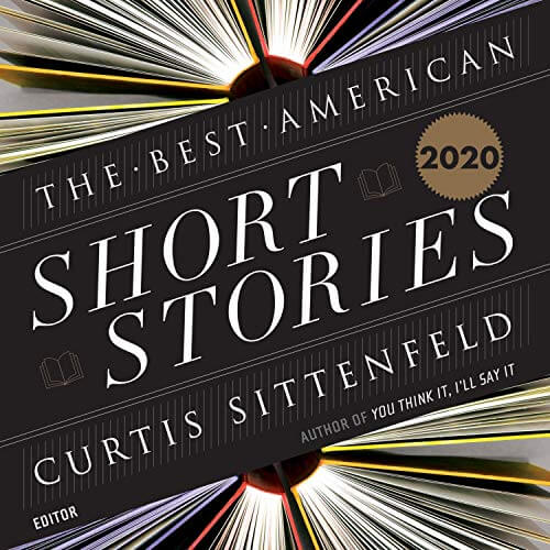 The Best American Short Stories 2020: The state of mind of a certain social layer