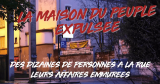 Nantes Révoltée – Expulsion de la Maison du Peuple