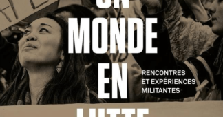 “Un monde en lutte”