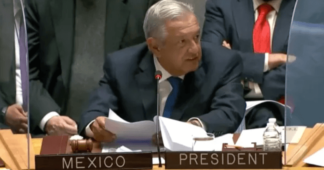 AMLO Proposes to UN Security Council “World Fraternity Plan”