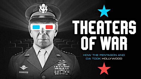 The Pentagon and CIA Have Shaped Thousands of Hollywood Movies Into Super Effective Propaganda
