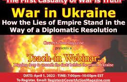 Teach-in Webinar – War in Ukraine: How the Lies of Empire Stand in the Way of a Diplomatic Resolution
