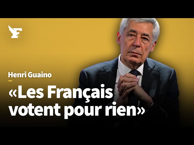 «Les Français votent pour rien»