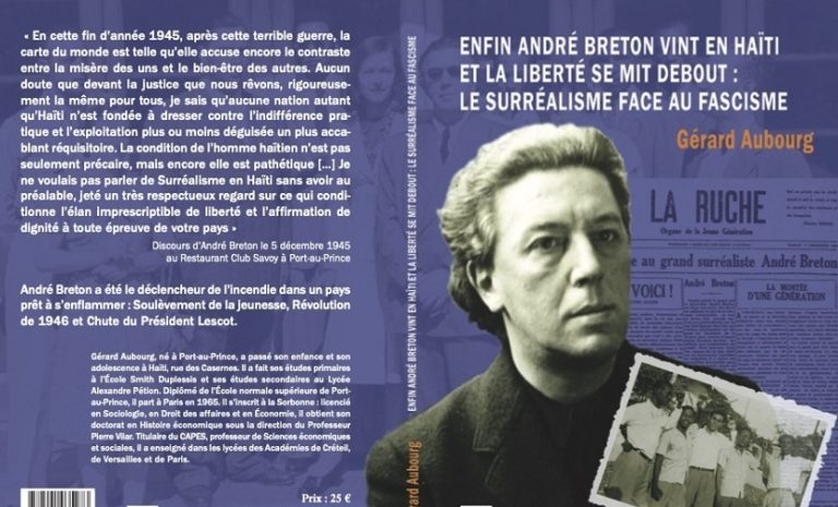 Enfin André Breton vint en Haïti et la liberté se mit debout : le surréalisme face au fascisme