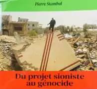 À Bruxelles, présentation du dernier livre de Pierre Stambul : « Du projet sioniste au génocide »