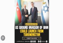 Turkmenistan normalization with Israel Northern War Front US Ground Invasion of Iran Could Launch From Turkmenistan