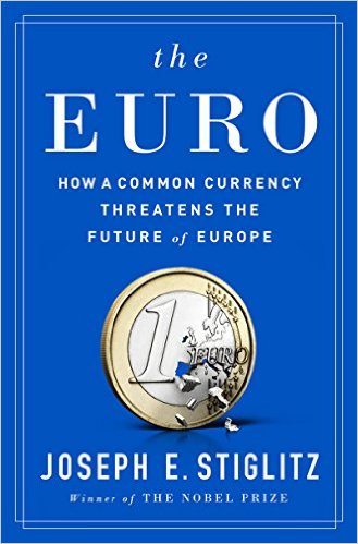 Stiglitz’ €-book: Excellent Stuff for Debate