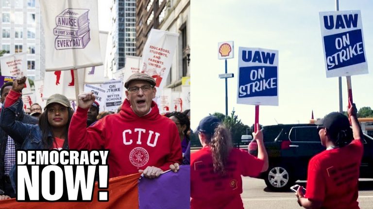 Chicago Teachers and UAW Members Show That Labor Movement Is Back After “Decades of Concessions”