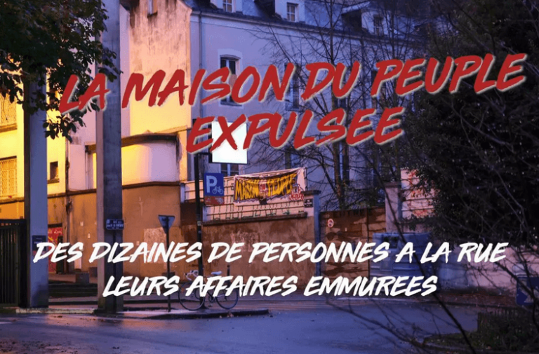 Nantes Révoltée – Expulsion de la Maison du Peuple