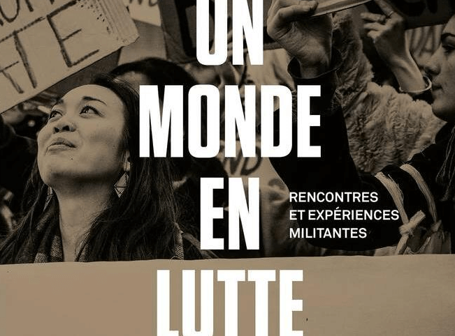 “Un monde en lutte”