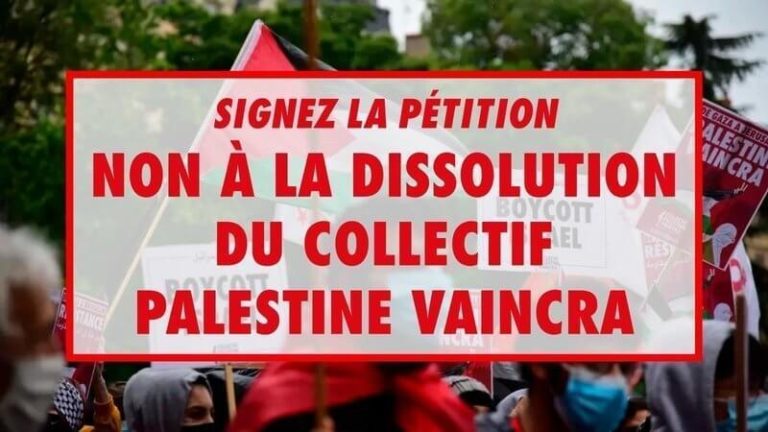 Non  à la dissolution du Collectif Palestine Vaincra