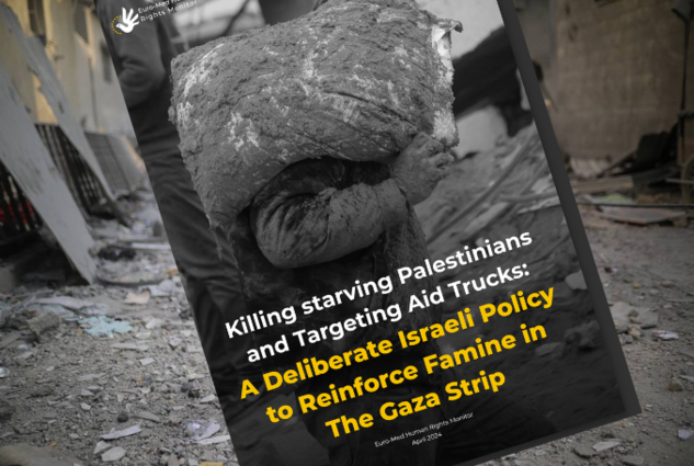 ‘Deliberate Israeli Policy’ to Kill Starving Palestinians, Target Aid Trucks – Euro-Med Monitor Report
