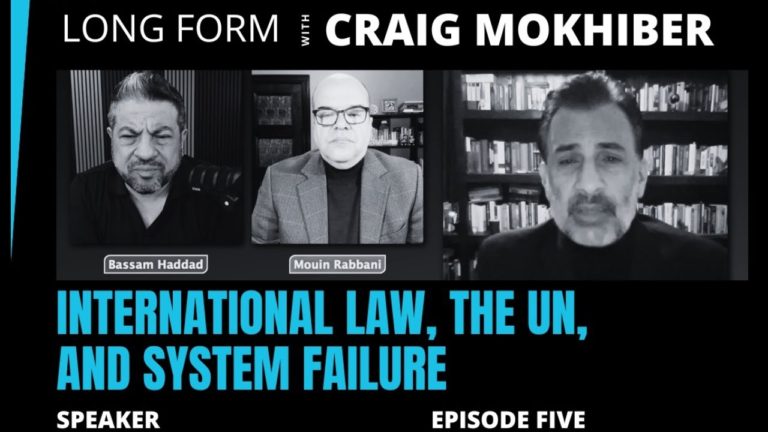 International Law, The UN, and System Failure, with Craig Mokhiber