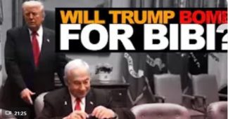 Israel pushes Trump to bomb Iran in tight timeframe by The Grayzone