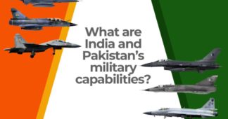 What are India and Pakistan’s military and nuclear capabilities?