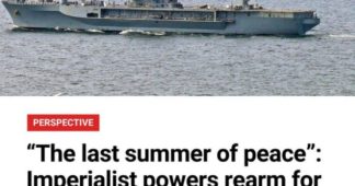 “The last summer of peace”: Imperialist powers rearm for global war “The last summer of peace”: Imperialist powers rearm for global war