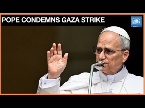Pope Leo XIV Condemns Israeli Attack on Gaza Church, Calls for End to ‘Barbarity’