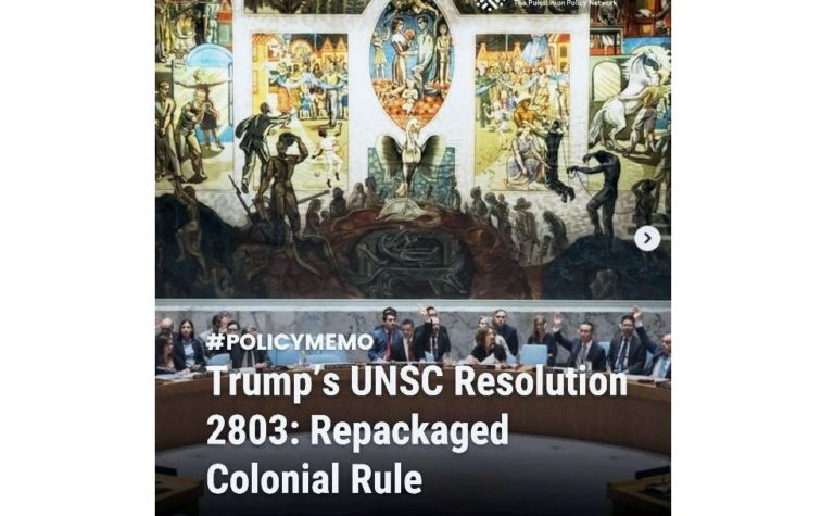 Resolution 2803: When the Security Council Becomes a Tool to Manage Occupation Instead of Ending It.