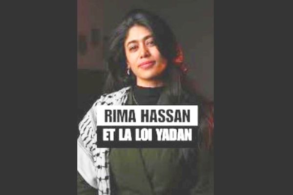 Rima Hassan : “la loi Yadan est une manipulation politique”