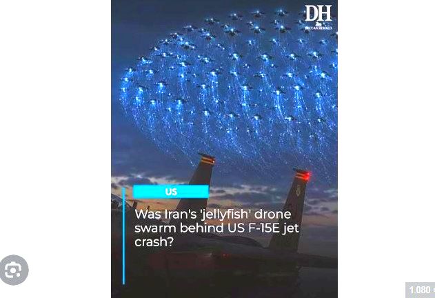 CNN: Downed US Pilot Reported Seeing Iranian Drones Swarm in ‘Jellyfish’ Formation